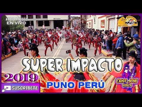 BANDA ORQUESTA SUPER IMPACTO 2019 -.- │ Morenada Laykakota 2019 │