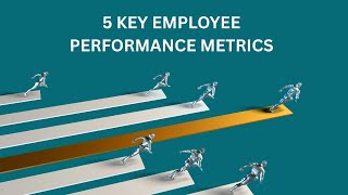 5 Key Employee Performance Metrics | How to Measure Productivity & Eng