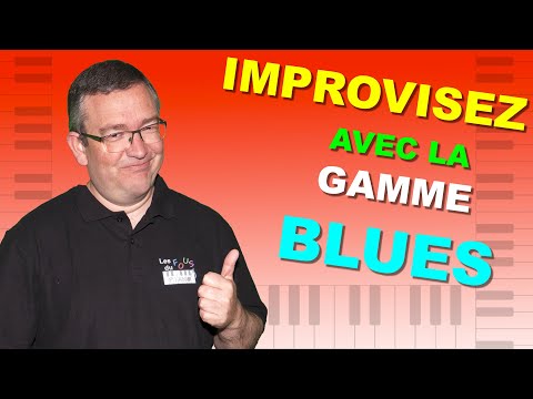 Comment Utiliser la Gamme Blues pour Improviser au Piano ?