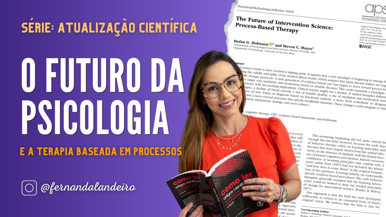O futuro da Psicologia e a Terapia Baseada em Processos