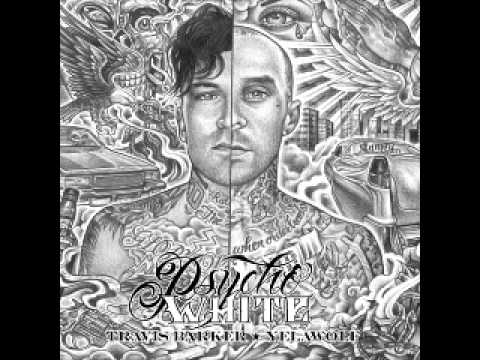 Travis Barker and Yelawolf - Psyco White EP