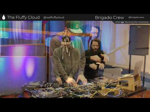 Brigado Crew @ The Fluffly Cloud (virtual Burning Man 2020)