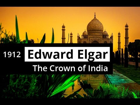 ELGAR - The Crown of India SUITE