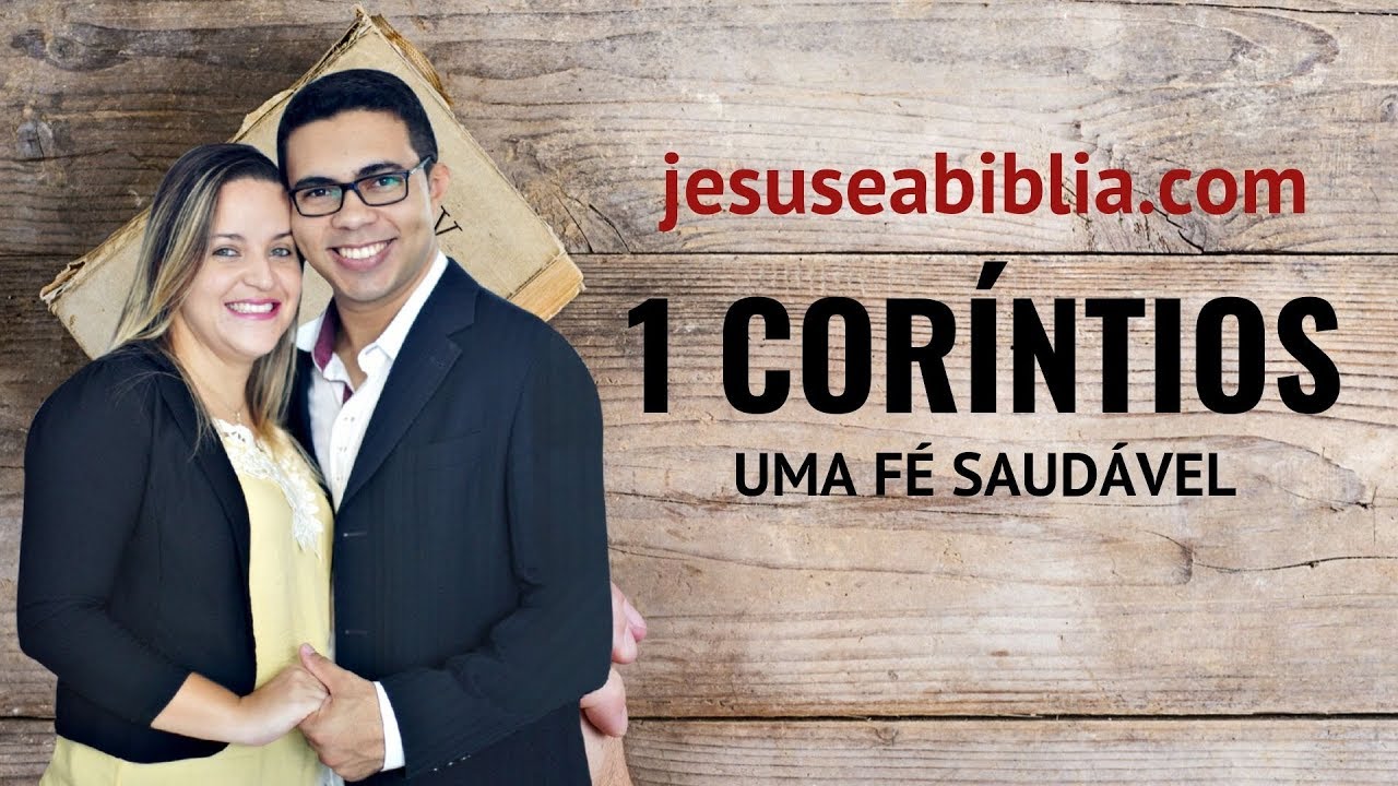 1 Coríntios 11 Estudo: INSTRUÇÕES Para O CULTO E SANTIFICAÇÃO (Bíblia Explicada)