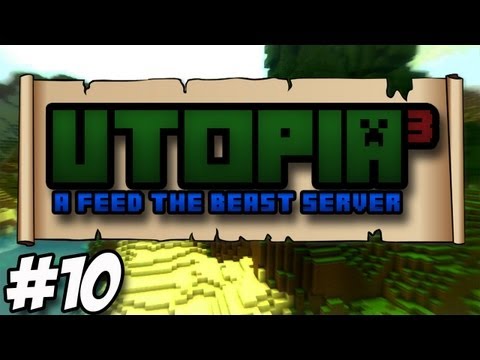 Feed the Beast Ultimate: Utopia³ - Matter Fabricator and Thermal Generator #10