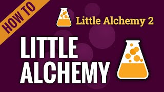 How to make LITTLE ALCHEMY in Little Alchemy 2