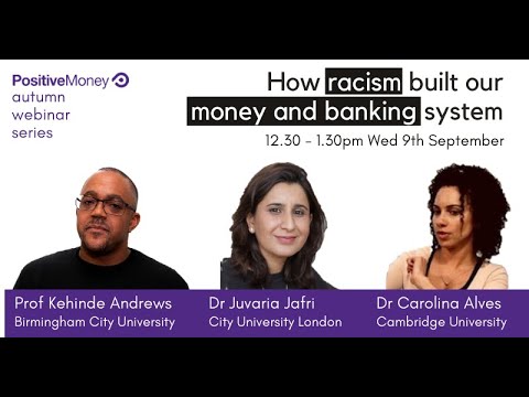 How racism built our money and banking system webinar