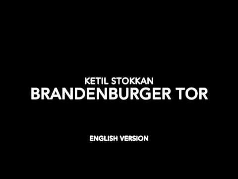 Ketil Stokkan -  Brandenburger Tor English