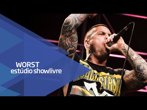 "Andar na linha" - Worst no Estúdio Showlivre 2016