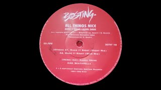All Things Nice - Make It Right (Nice Mix) [BSTNT-108]