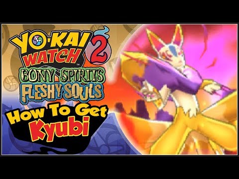 Yo-kai Watch 2 - How To Get Kyubi! [YW2 Tips & Tricks]