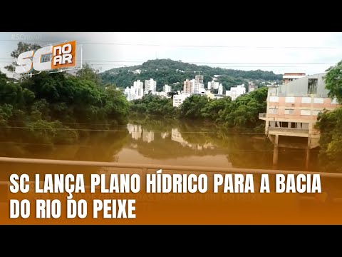 SC lança plano de recursos hídricos para a Bacia do Rio do Peixe no Meio-Oeste