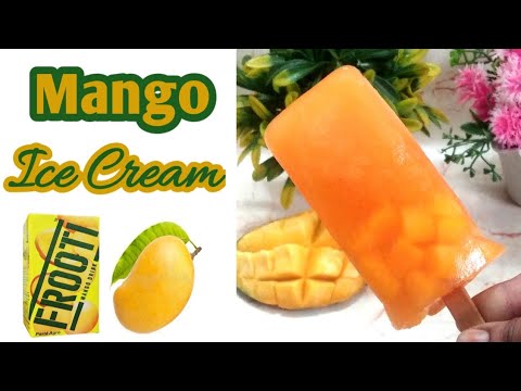 Mango Frooti Ice Cream Popsicles | How to Make icecream at Home #icecream