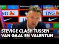 Valentijn en Van Gaal clashen op persconferentie: 'We stoppen hiermee, het is walgelijk'