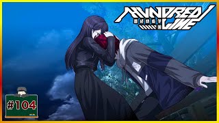 #104 救わなかった世界 「 HUNDRED LINE -最終防衛学園- 」