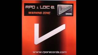 RPO & Loic B. ‎– Warning Zone (Part 2)