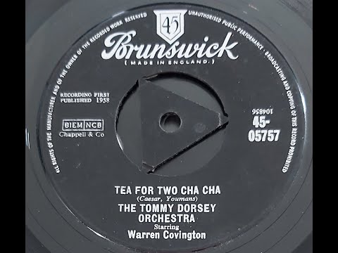 The Tommy Dorsey Orchestra 'Tea For Two Cha Cha' 1958 45 rpm