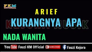 Download lagu ARIEF - KURANGNYA APA (KARAOKE) NADA WANITA mp3 Download lagu ARIEF - KURANGNYA APA (KARAOKE) NADA WANITA mp3