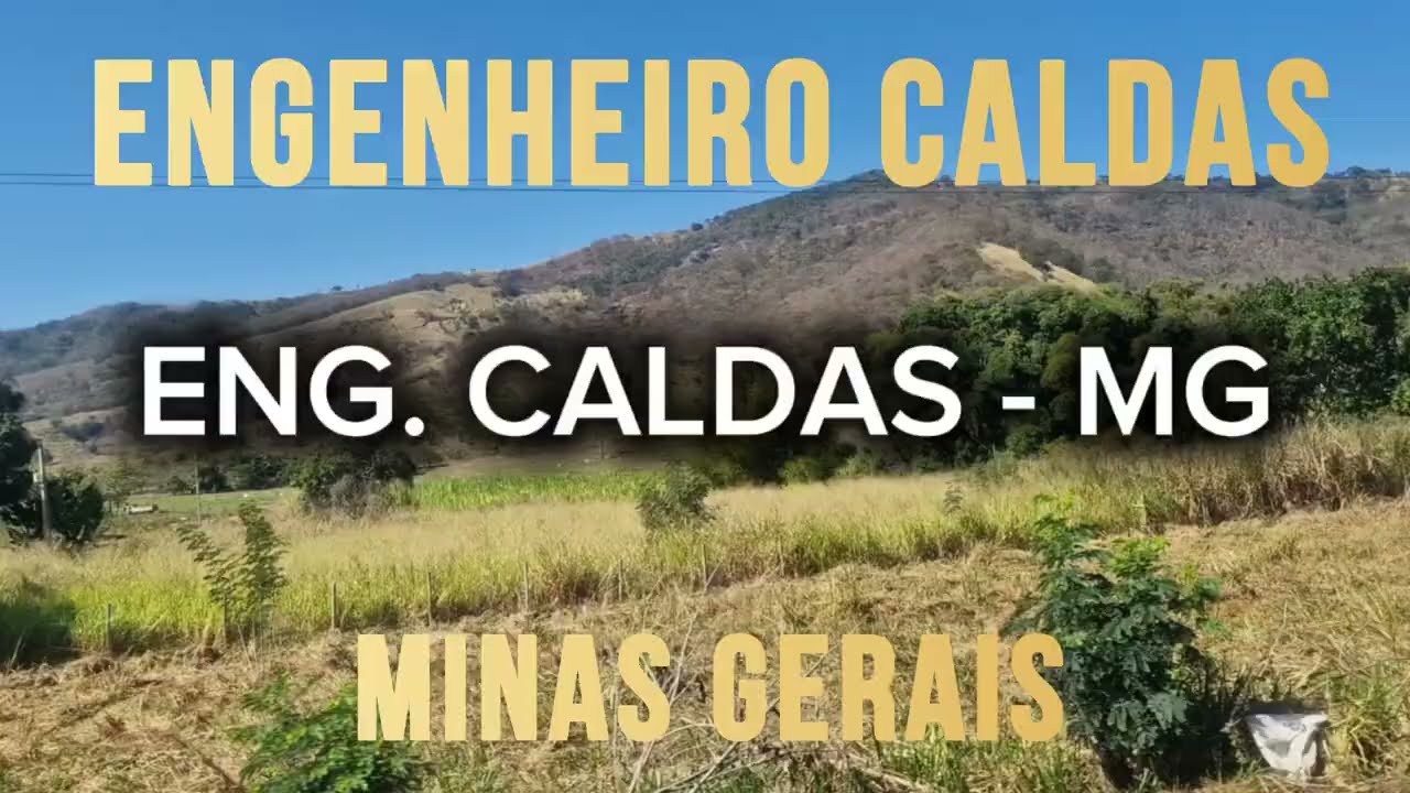 ENGENHEIRO CALDAS - MG | Cidades do Mundo | Minas Gerais 