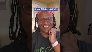 Cruise Ship Loyalty Perks