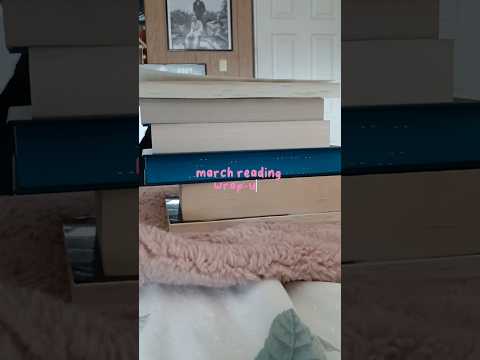 march wrap up #bookreview #bookish #booktok #bookrecommendations #wrapup