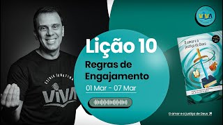 Lição 10 - REGRAS DE ENGAJAMENTO | Lição da Escola Sabatina - Adultos
