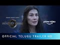 The Wheel Of Time Official Telugu Trailer Amazon Prime Video