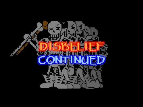 Undertale Disbelief Continued - Full Game, All Phases