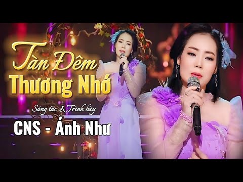 Tàn đêm thương nhớ - Ánh Như