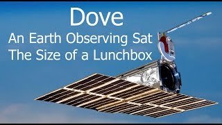 Dove Satellite - Observing Earth With A Cubesat