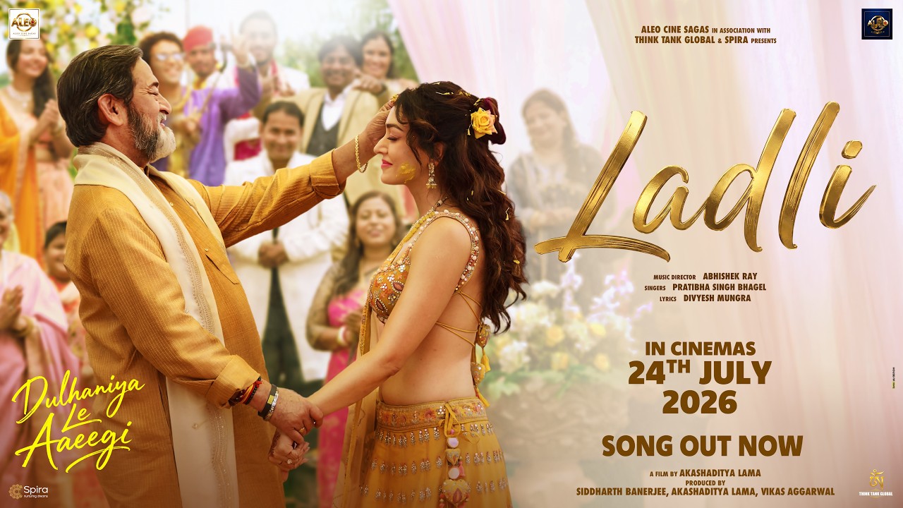 Laadli Lyrics | Dulhaniya Le Aaeegi | Pratibha Singh Baghel