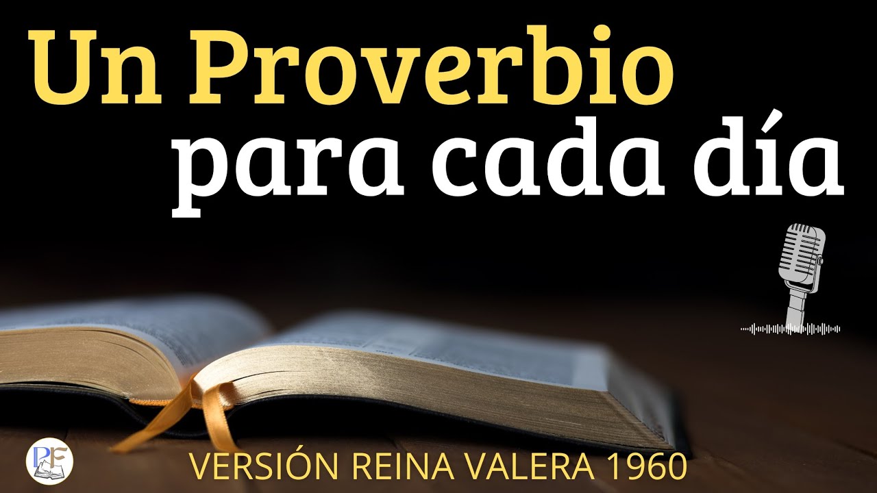 UN PROVERBIO PARA CADA DÍA (📘29-Versión Reina-Valera 1960)