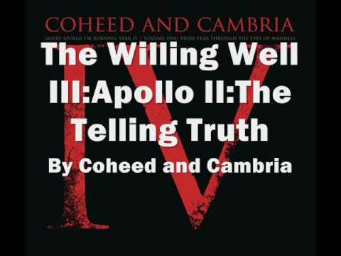 The Willing Well III:Apollo II:The Telling Truth| Coheed and Cambria| Lyrics