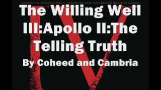 The Willing Well III:Apollo II:The Telling Truth| Coheed and Cambria| Lyrics
