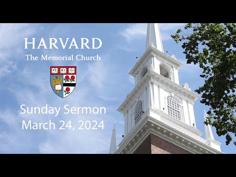 Sermon for Palm Sunday | The Memorial Church