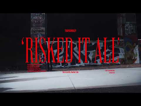 TrapGoKrazy - Risked It All (OFFICIAL VIDEO)