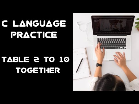 8 C Programming Questions Practice Print Table 2 3 4 5 6 7 8 9 10 Together in Single Console