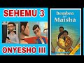 BEMBEA YA MAISHA FULL PLAY SEHEMU 3 (ONYESHO III) NEEMA,LEMI NA BUNJU