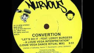 Convertion Lets Do It Feat Leroy Burgess Louie Vega Dance R