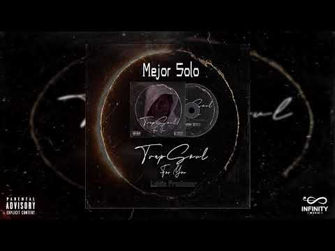 Louis Producer, Adrian Martinez - Mejor Solo | Trapsoul For You