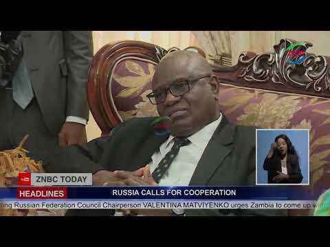 RUSSIA URGES ZAMBIA TO FIND AREAS OF COOPERATION