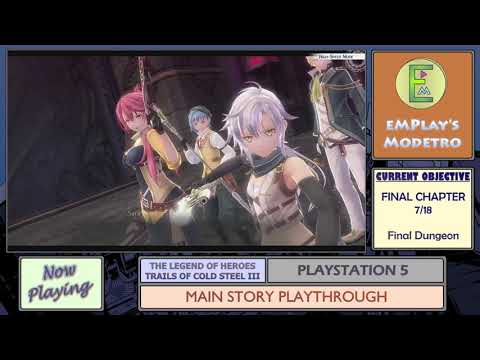 TLOH: Trails of Cold Steel III - PS5 - Final Chapter - #7 - Further Down