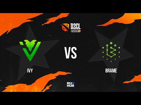 IVY vs Brame, Winline D2CL 2022 Season 7, bo3, game 3 [CrystalMay & 1ceN1ce]