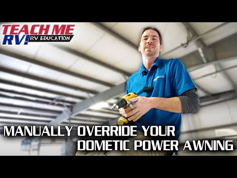 How To Manually Override Your Dometic Power Awning | Teach Me RV!