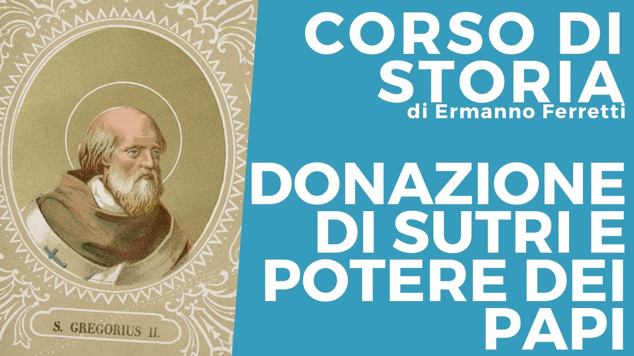 La donazione di Sutri e il potere temporale dei papi