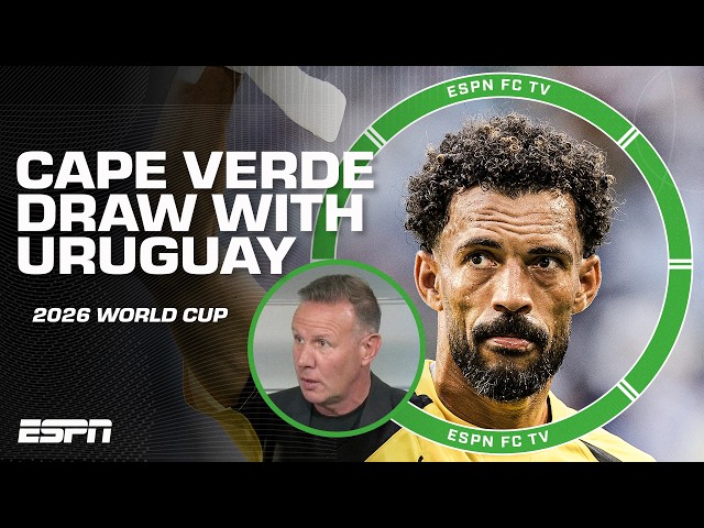 ‘The best story of the World Cup!’ 🔥 Cape Verde scores two goals in draw vs. Uruguay | ESPN FC