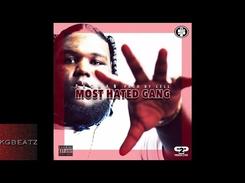Pacman - Most Hated Gang [Prod. By Cell] [New 2016]