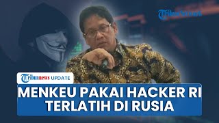 Cerita Menkeu Purbaya Pekerjakan Hacker Terlatih di Rusia Bereskan Coretax: Mereka Merah Putih Semua