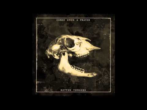 Curse Upon A Prayer - Divinus Mortis [Rotten Tongues] 2015