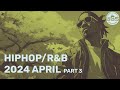 Top 2024 Hip Hop And Rnb Music Bangers Part 3